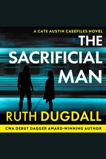 Sacrificial Man The: Don’t miss this gripping psychological suspense thriller in 2026! (The Cate Austin Casefiles) - cover