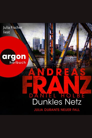 Dunkles Netz - Julia Durants neuer Fall - Julia Durant ermittelt Band 25 (Autorisierte Lesefassung) - cover