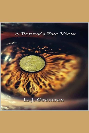 A Penny's Eye View - cover