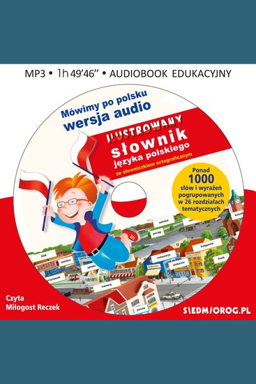 Mówimy po polsku Słownik języka polskiego ze słowniczkiem ortograficznym - cover