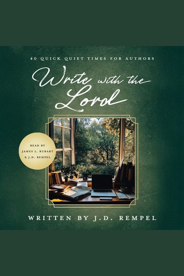 Write with the Lord - 40 Quick Quiet Times for Authors - cover