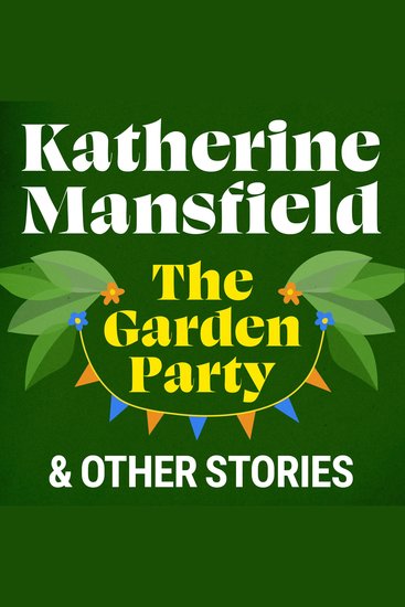 The Garden Party and Other Stories - cover