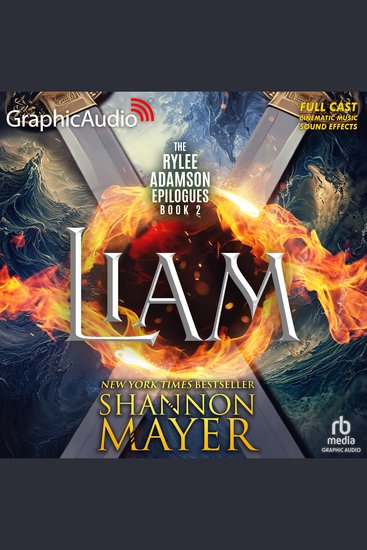 Liam [Dramatized Adaptation] - Rylee Adamson Epilogues 2 - cover