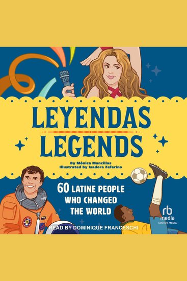 Leyendas Legends - 60 Latine People Who Changed the World - cover