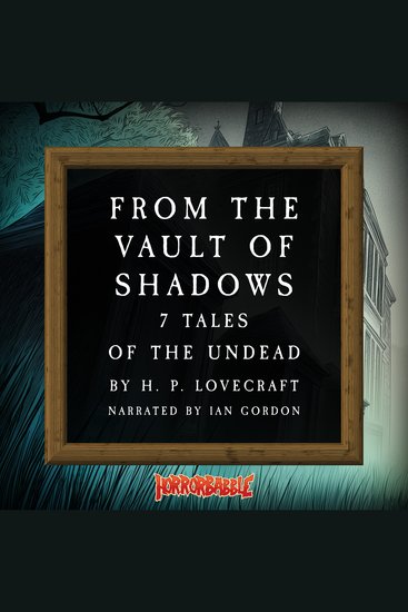 From the Vault of Shadows: 7 Tales of the Undead - cover