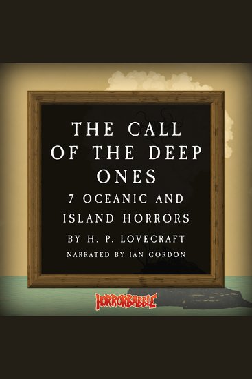 Call of the Deep Ones The: 7 Oceanic and Island Horrors - cover