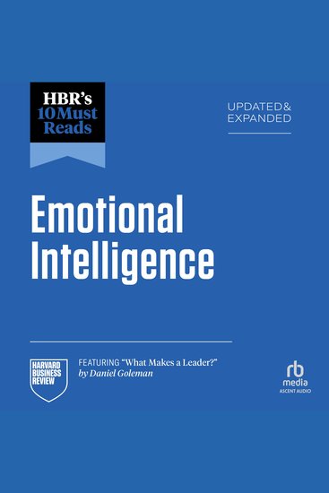 HBR's 10 Must Reads on Emotional Intelligence Updated and Expanded (featuring "What Makes a Leader" by Daniel Goleman) - cover