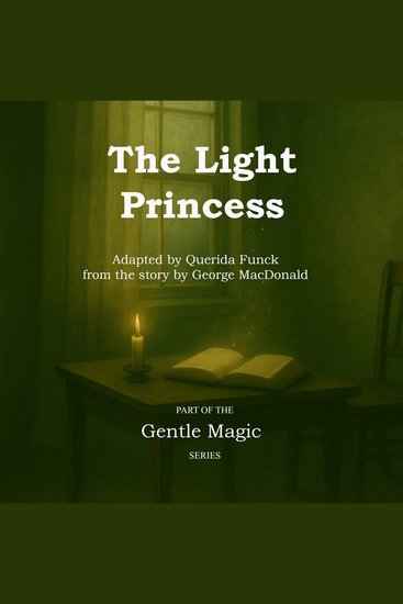 The Light Princess - Adapted and Narrated by Querida Funck - cover