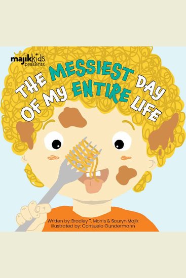 The Messiest Day of my Entire Life - cover