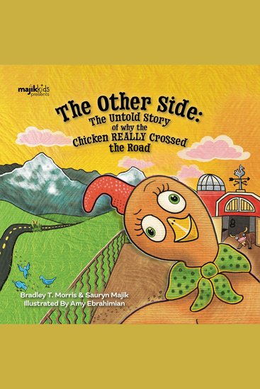 The Other Side - The Untold Story of Why the Chicken REALLY Crossed the Road - cover
