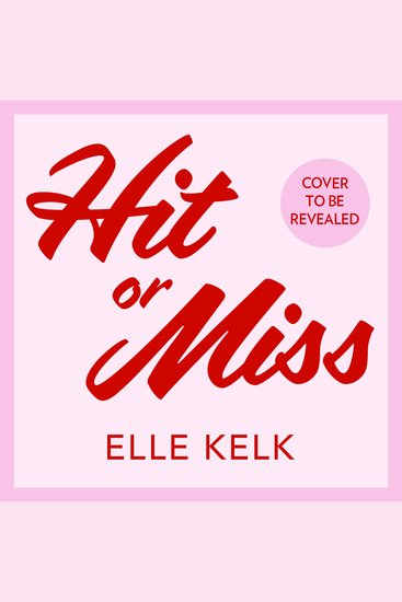 Hit or Miss: Don’t miss this BRAND-NEW for 2026 spicy enemies-to-lovers new-adult college romance Perfect for fans of Bal Khabra Ana Huang and Chloe Walsh! (Junior Year Abroad Book 1) - cover