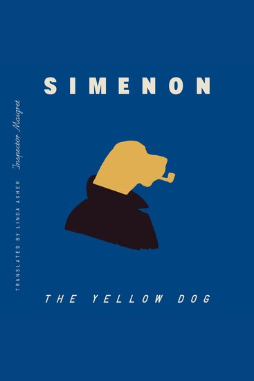 Yellow Dog The (Inspector Maigret) - cover