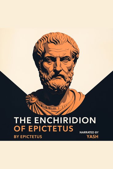 The Enchiridion of Epictetus - A Stoic's Guide to Resilience Inner Peace and a Good Life - cover