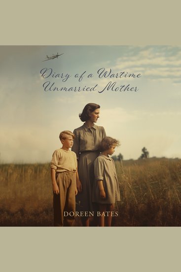 Diary of a Wartime Unmarried Mother - cover