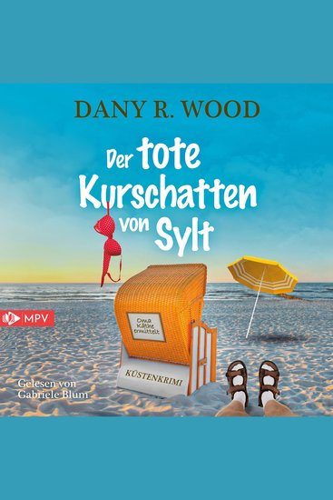 Der tote Kurschatten von Sylt - Oma Käthe ermittelt - cover