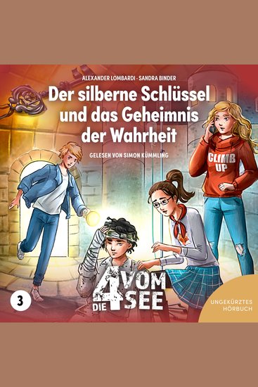 Der silberne Schlüssel und das Geheimnis der Wahrheit - Band 3 - cover