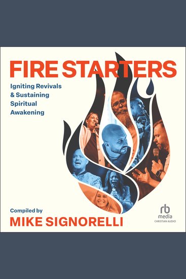 Fire Starters - Igniting Revivals and Sustaining Spiritual Awakening - cover