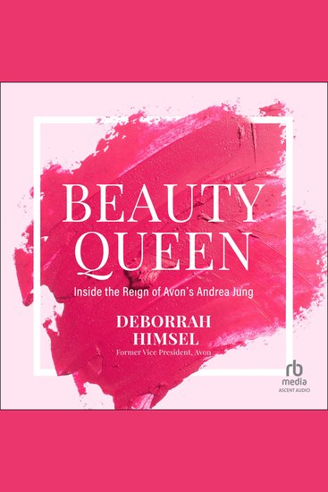 Beauty Queen - Inside the Reign of Avon's Andrea Jung - cover