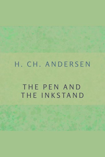 The Pen and the Inkstand - cover