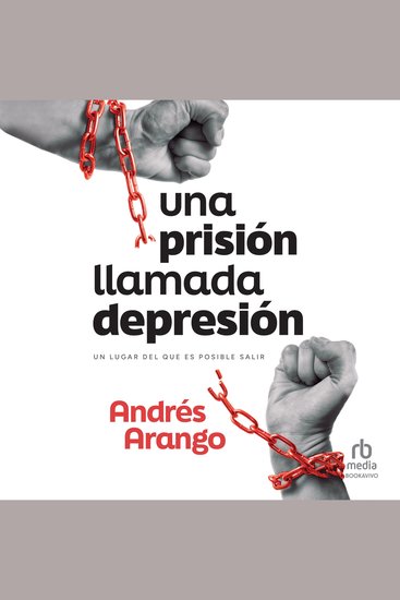 Una prisión llamada depresión - Un lugar del que es posible salir - cover