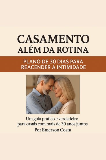 Casamento Alem da Rotina - Planode30diasparareacenderaintimidade - cover