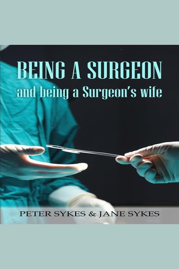 Being a Surgeon and Being a Surgeon's Wife - cover