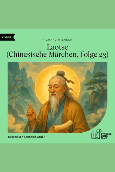 Laotse (Chinesische Märchen Folge 23) - cover