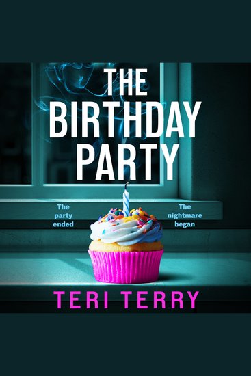 The Birthday Party - A BRAND NEW twist-filled thriller of secrets lies and shocking revelations - cover
