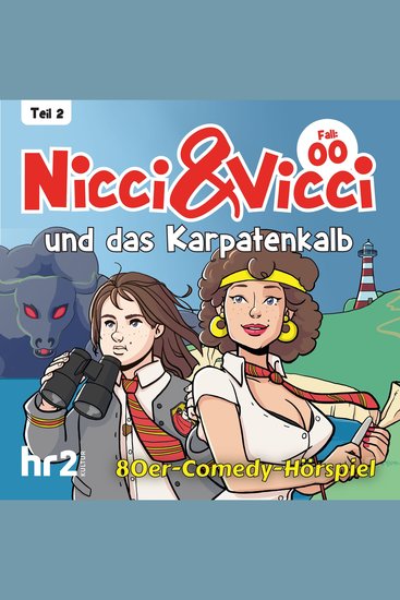 Nicci & Vicci - Ein Fall für die 2 ii-Pünktchen-Detektive Teil 2: Fall 00: und das Karpatenkalb (ungekürzt) - cover