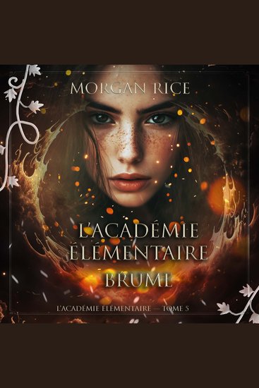 L’Académie Élémentaire: Brume (L’Académie Élémentaire — tome 5) - Narration par une voix synthétisée - cover