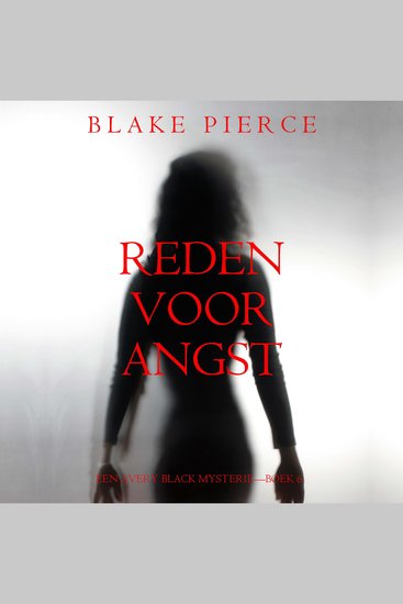 Reden voor Angst (Een Avery Black Mysterie—Boek 6) - Digitaal voorgelezen door een electronisch gegenereerde stem - cover