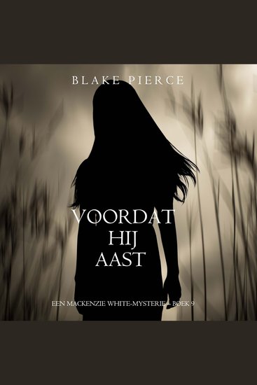 Voordat hij Aast (Een Mackenzie White-mysterie – Boek 9) - Digitaal voorgelezen door een electronisch gegenereerde stem - cover