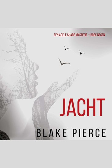 Jacht (Een Adele Sharp Mysterie – Boek Negen) - Digitaal voorgelezen door een electronisch gegenereerde stem - cover