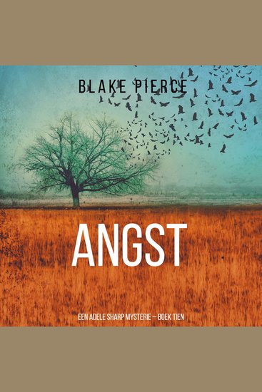 Angst (Een Adele Sharp Mysterie – Boek Tien) - Digitaal voorgelezen door een electronisch gegenereerde stem - cover