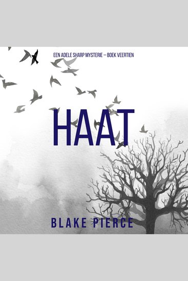 Haat (Een Adele Sharp Mysterie – Boek Veertien) - Digitaal voorgelezen door een electronisch gegenereerde stem - cover