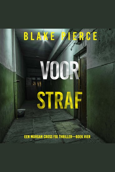 Voor Straf (Een Morgan Cross FBI Thriller—Boek Vier) - Digitaal voorgelezen door een electronisch gegenereerde stem - cover