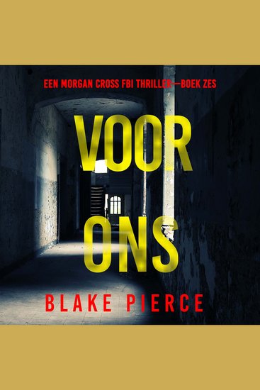 Voor Ons (Een Morgan Cross FBI Thriller—Boek Zes) - Digitaal voorgelezen door een electronisch gegenereerde stem - cover