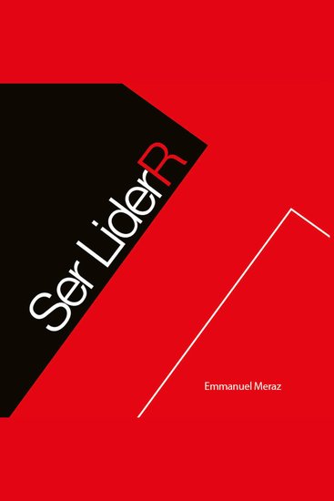 Ser LiderR - Las 6 características de los líderes de éxito - cover