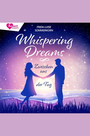 Zwischen uns der Tag - Whispering Dreams 1 - cover