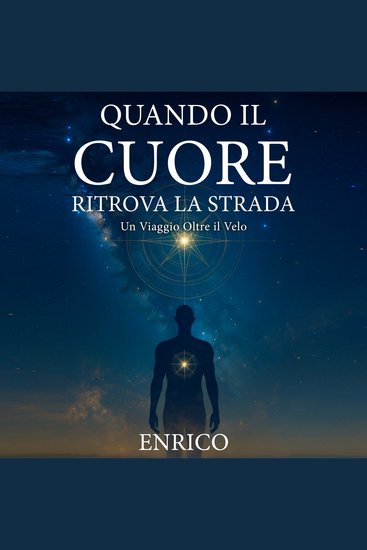 Quando il Cuore Ritrova la Strada - cover