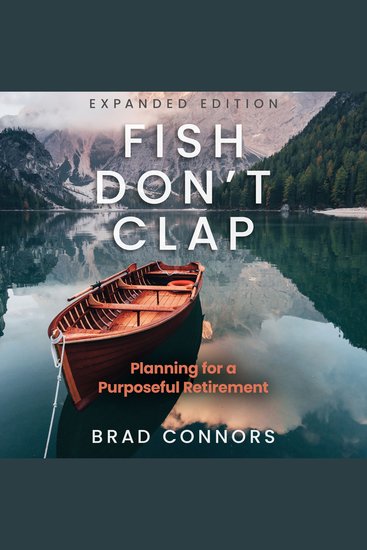 Fish Don't Clap - Planning For A Purposeful Retirement - cover