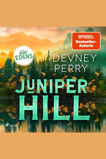 Juniper Hill - Roman | Die Edens 2 | Grumpy meets Sunshine – Die packende Small-Town-Romance des BookTok-Stars! - cover