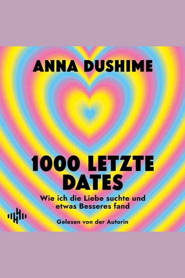 1000 letzte Dates - Wie ich die Liebe suchte & etwas Besseres fand - cover