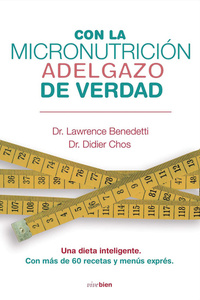Con la micronutrición adelgazo de verdad