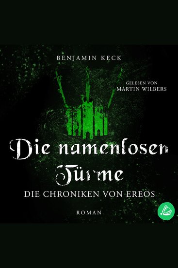 Die namenlosen Türme: Die Chroniken von Ereos (Band 3) - cover