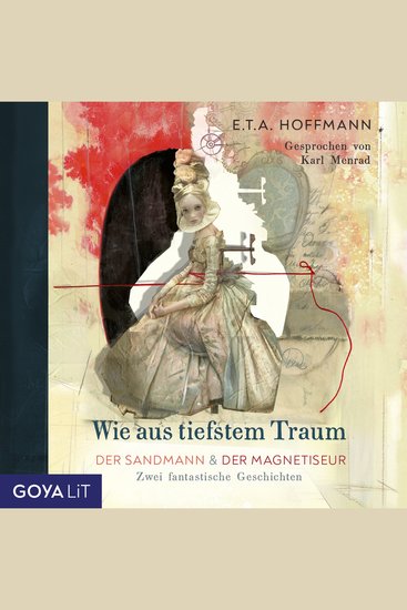 Wie aus tiefstem Traum Der Sandmann & Der Magnetiseur Zwei fantastische Geschichten - cover