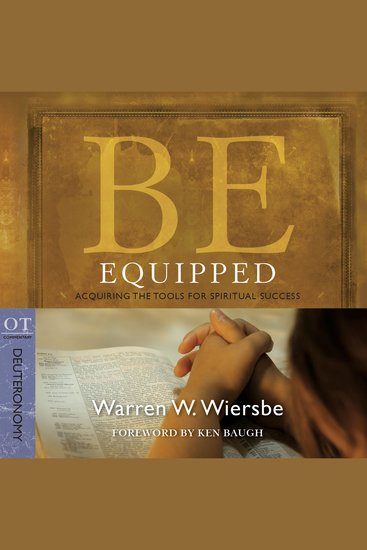 Be Equipped (Deuteronomy) - Acquiring the Tools for Spiritual Success - cover