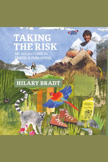 Taking the Risk - My adventures in travel and publishing (Unabridged) - cover