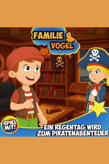 Ein Regentag wird zum Piratenabenteuer - Familie Vogel - cover