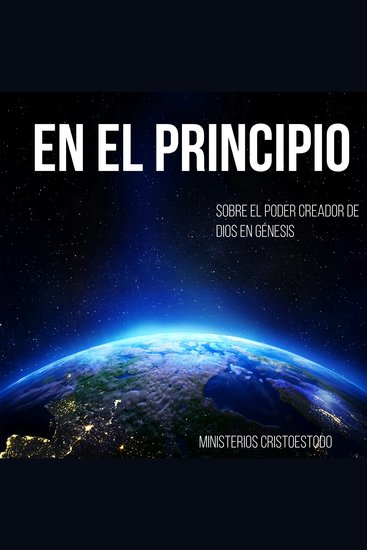 En el Principio - Un Devocional sobre el Poder Creador de Dios en Génesis - cover